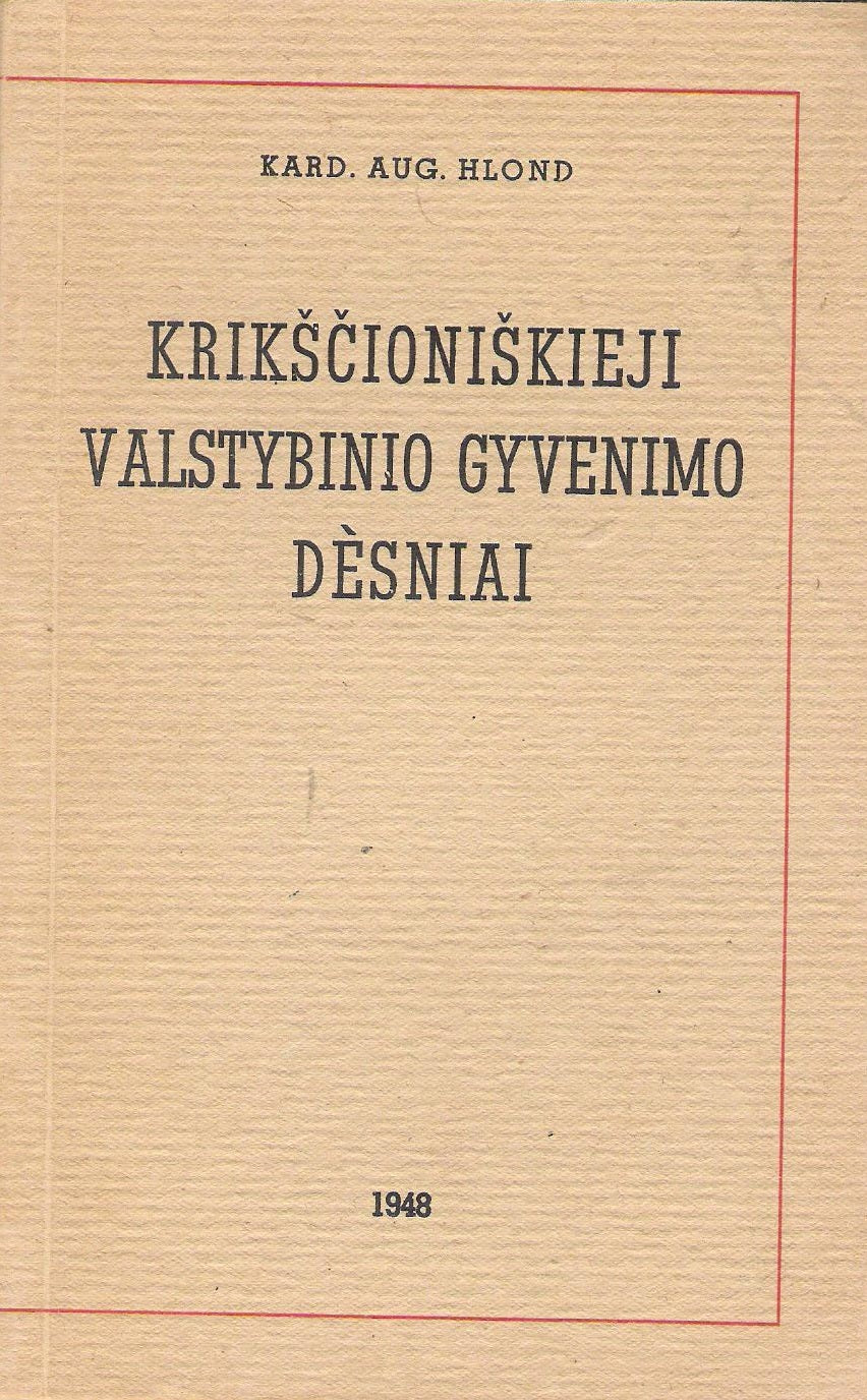 K. A. Hlond - Krikščioniškieji valstybinio gyvenimo dėsniai, Vokietija, 1948