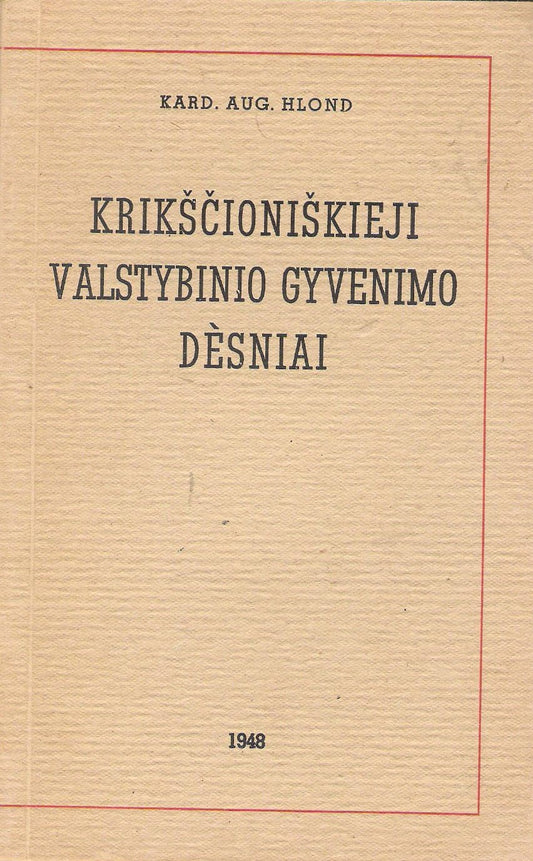 K. A. Hlond - Krikščioniškieji valstybinio gyvenimo dėsniai, Vokietija, 1948