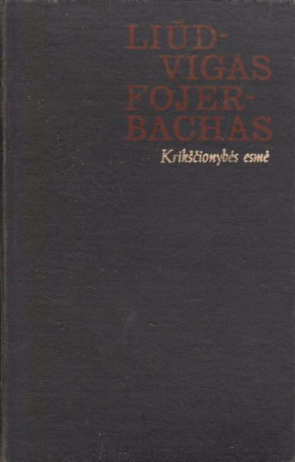 L. Fojerbachas - Krikščionybės esmė