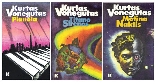 Kurtas Vonegutas- Pianola; Motina Naktis; Titano Sirenos (3 knygos)
