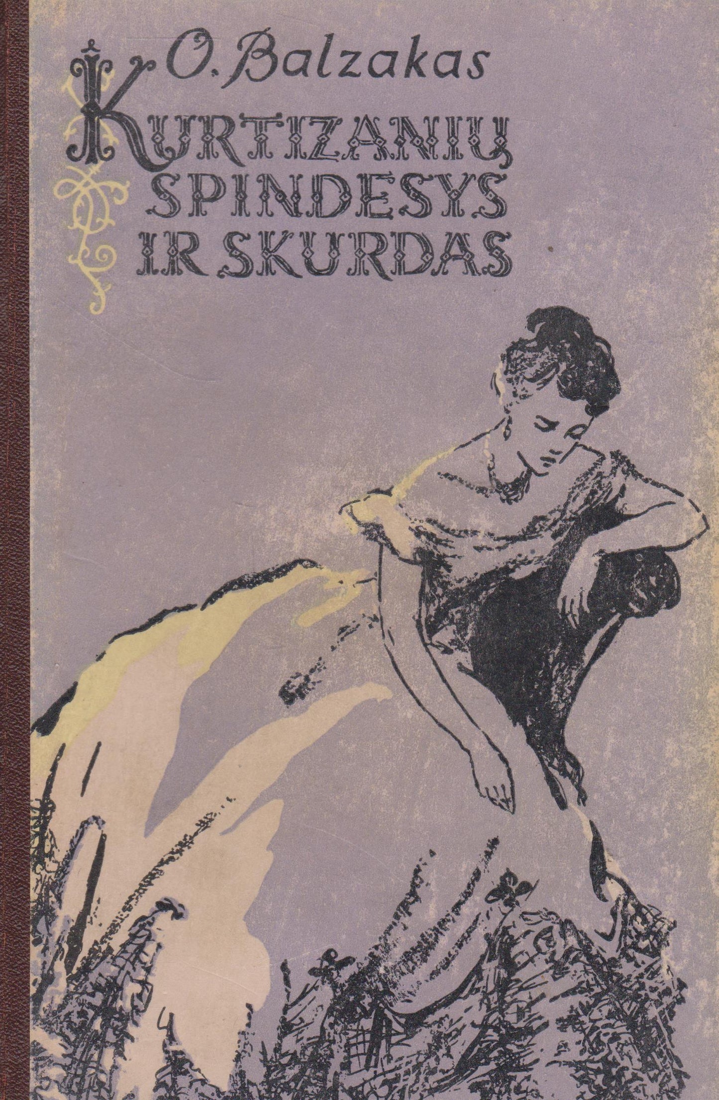 O. Balzakas - Kurtizanių spindesys ir skurdas (žr. būklę)