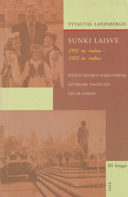 V. Landsbergis - Sunki laisvė, 3 knygos