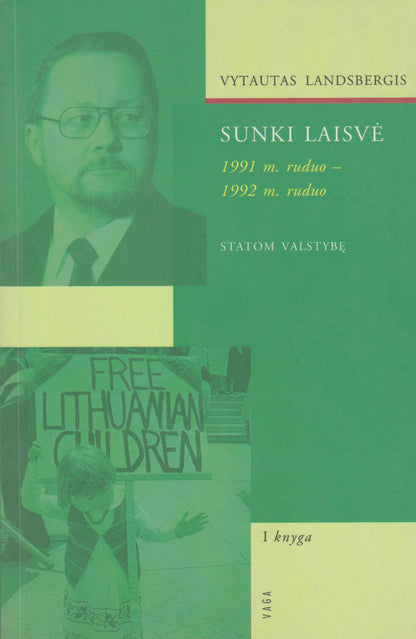 V. Landsbergis - Sunki laisvė, 3 knygos