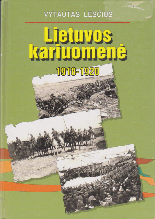 Vytautas Lesčius - Lietuvos kariuomenė nepriklausomybės kovose, 1918-1920