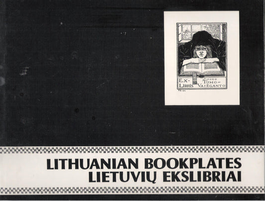 Lithuanian bookplates / Lietuvių ekslibriai
