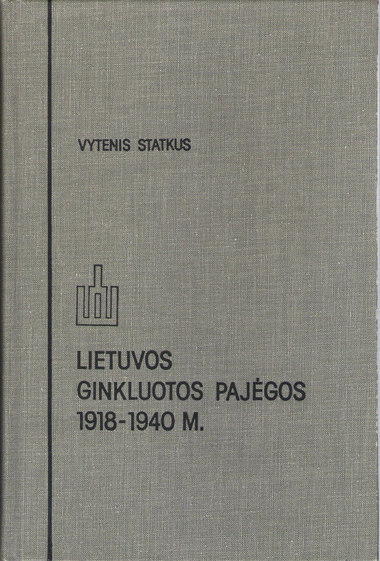 Vytenis Statkus - Lietuvos ginkluotos pajėgos 1918-1940 m., Chicago