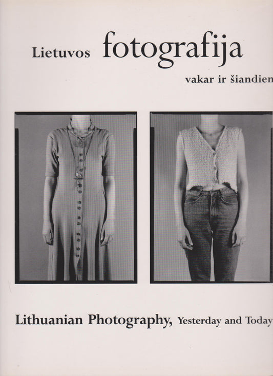 Lietuvos fotografija: vakar ir šiandien (keli variantai)