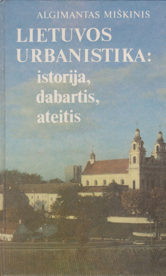 Lietuvos urbanistika (žr. būklę)