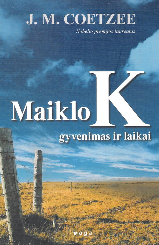 J. M. Coetzee : Maiklo K gyvenimas ir laikai (žr. būklę)