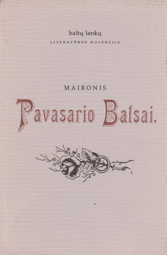 Maironis - Pavasario balsai, 1995