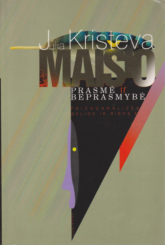 J. Kristeva - Maišto prasmė ir beprasmybė