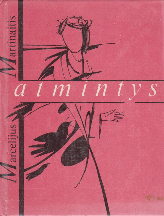 Marcelijus Martinaitis - Atmintys
