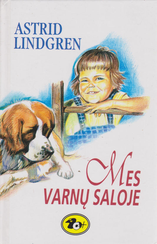 Astrid Lindgren - Mes Varnų saloje