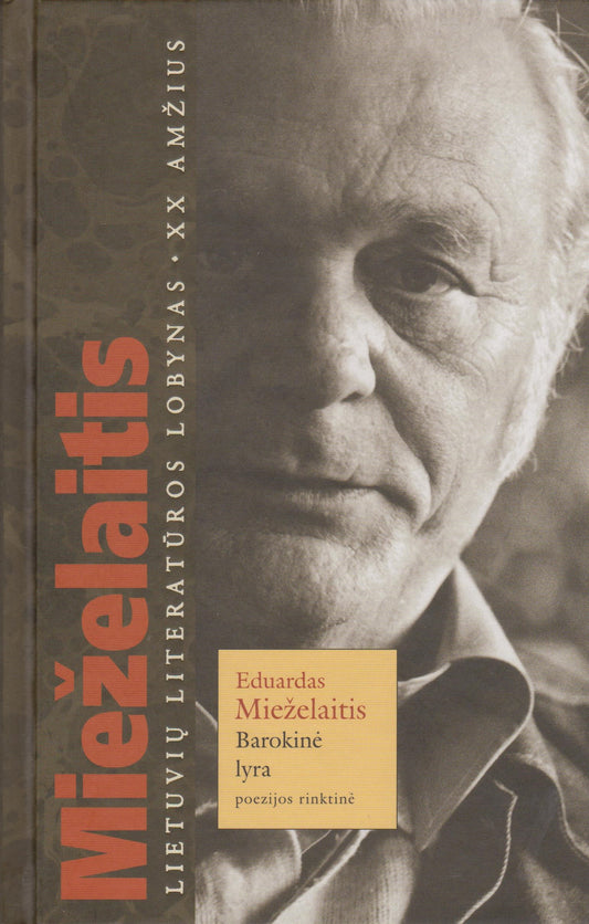 Eduardas Mieželaitis - Barokinė lyra