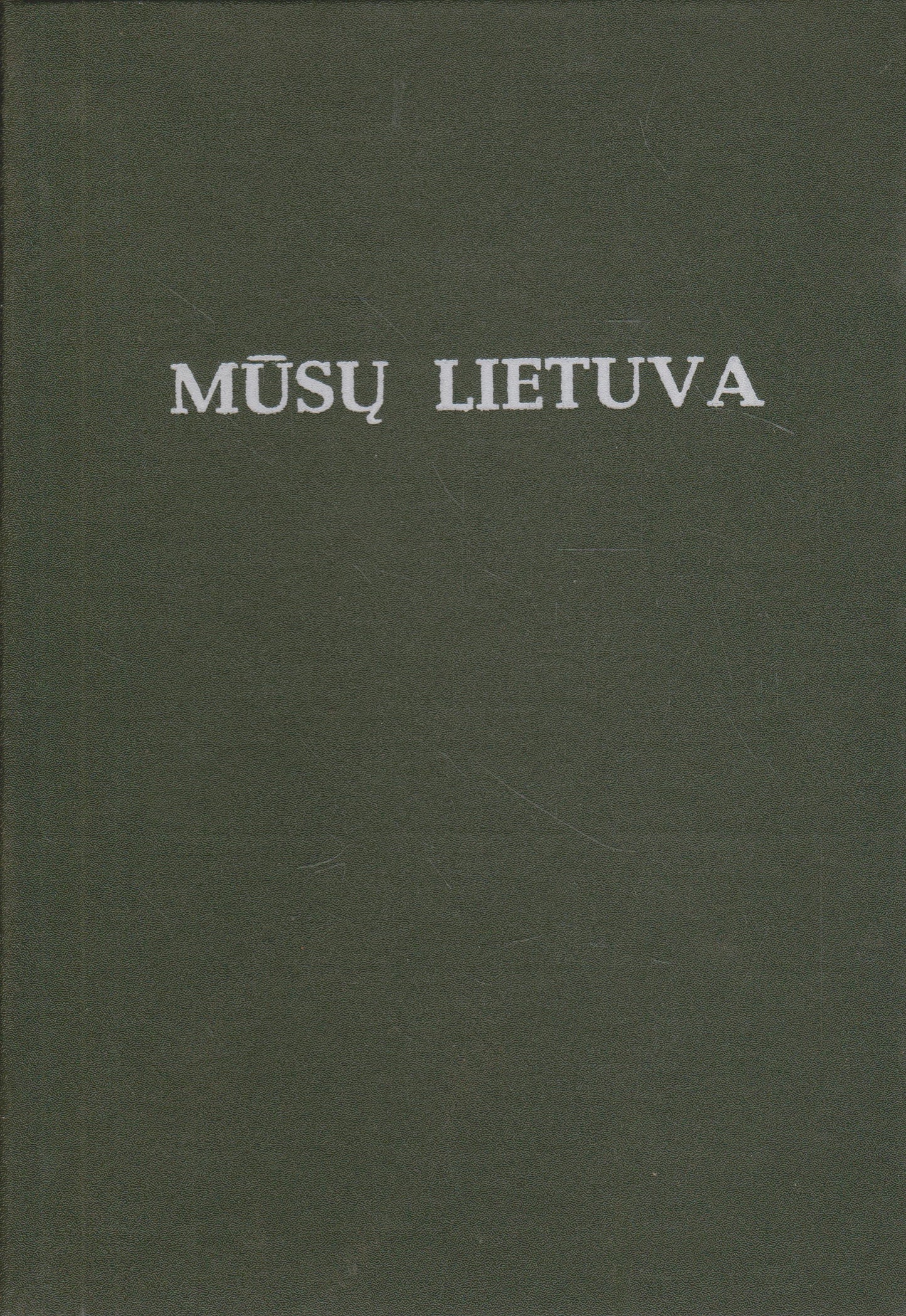 B. Kviklys - Mūsų Lietuva (4 tomai)
