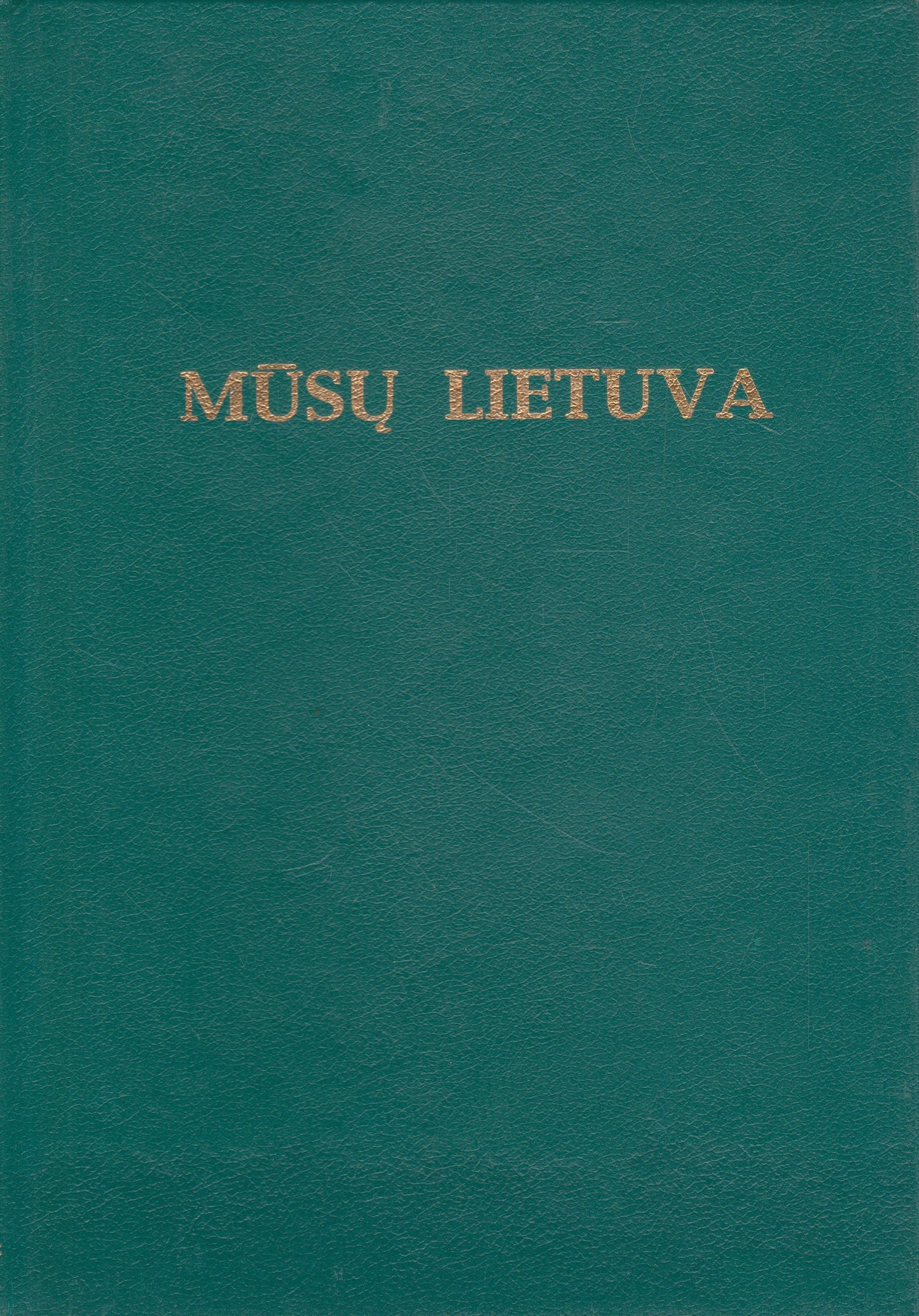 B. Kviklys - Mūsų Lietuva (4 tomai)