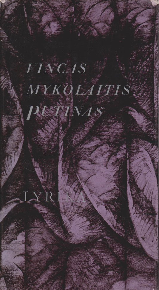 V. Mykolaitis-Putinas - Lyrika, 1982 m.