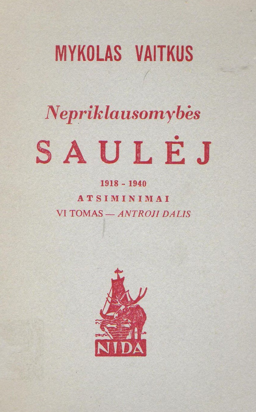 Mykolas Vaitkus - Nepriklausomybės saulėj (III dalys), 1968, London Ūžr. būklę)