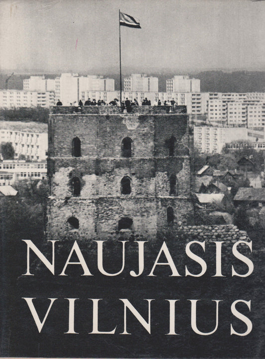 Naujasis Vilnius: foto albumas