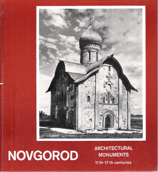 Novgorod Architectural Monuments 11th-17th centuries
