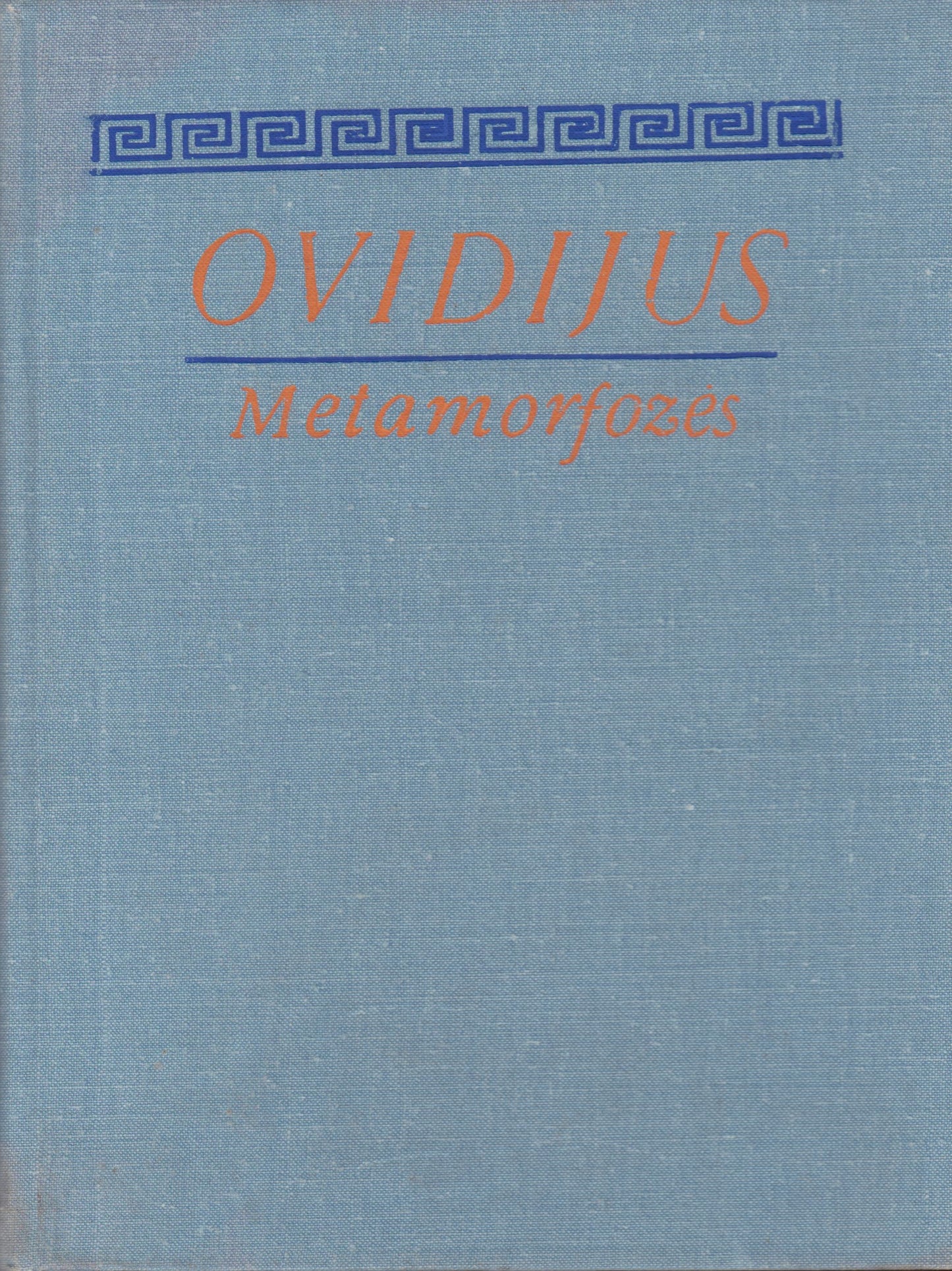 Ovidijus - Metamorfozės