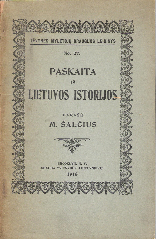 M. Šalčius - Paskaita iš Lietuvos istorijos, New York 1918 m.
