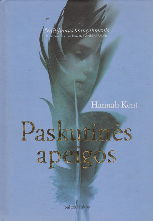 Hannah Kent - Paskutinės apeigos