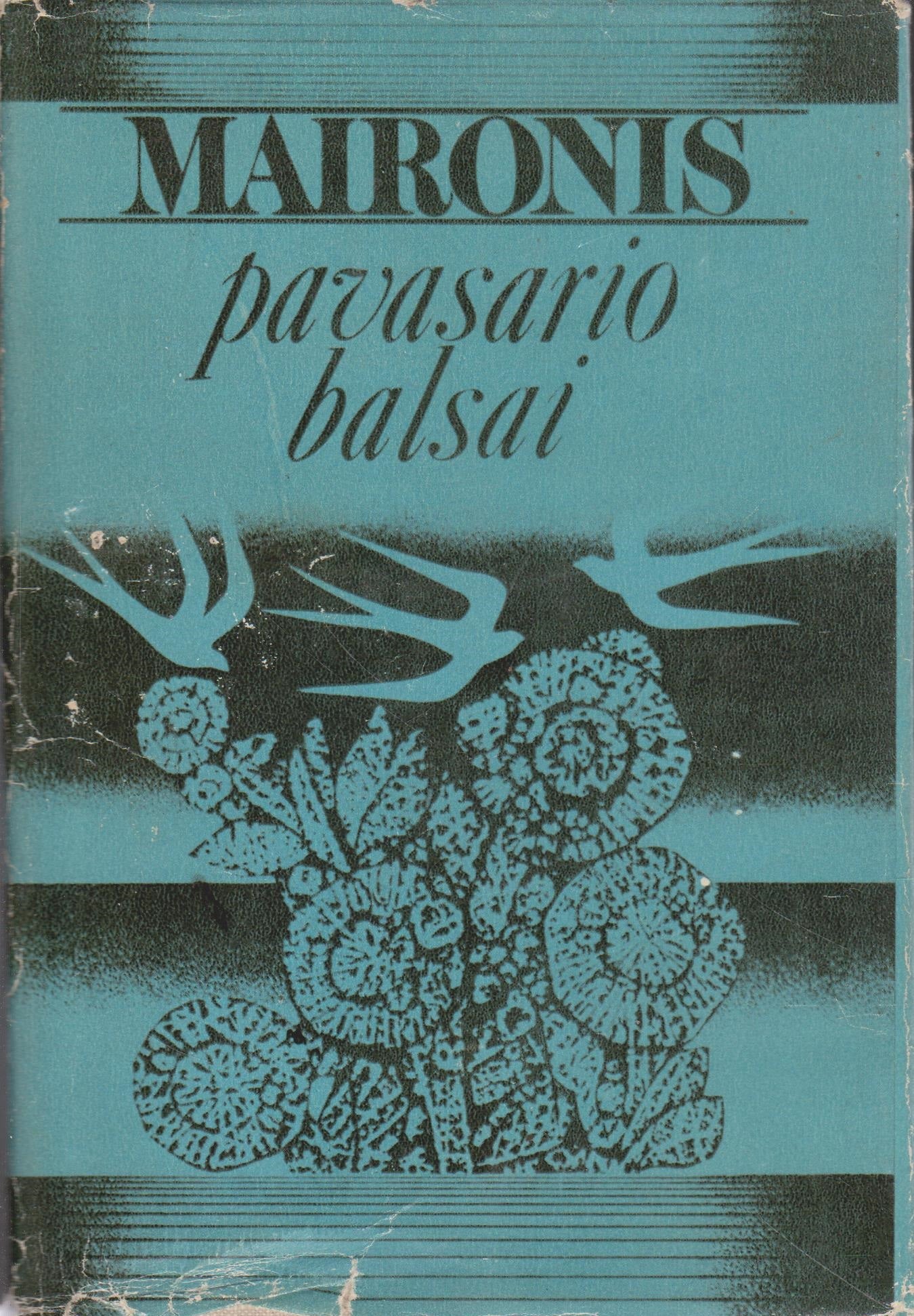 Maironis - Pavasario balsai, 1976
