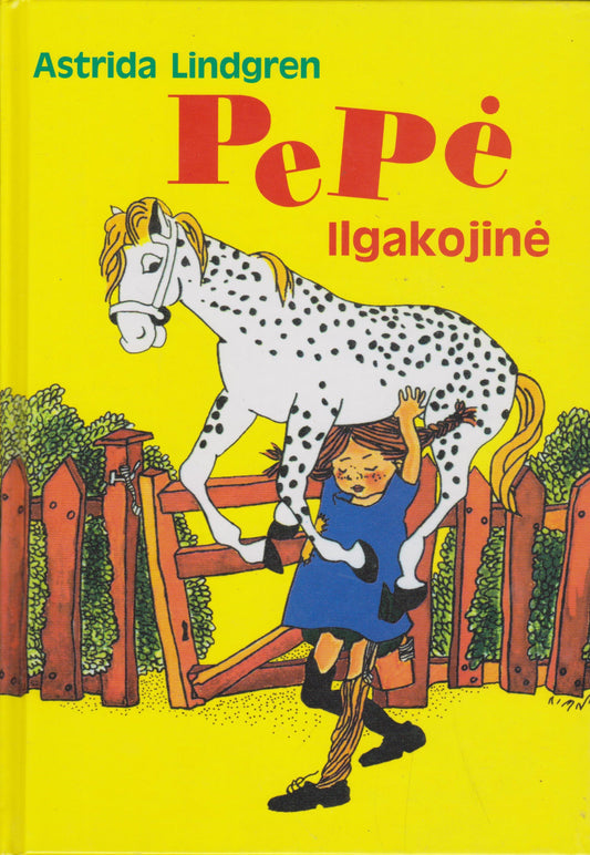 Astrida Lindgren - Pepė Ilgakojinė