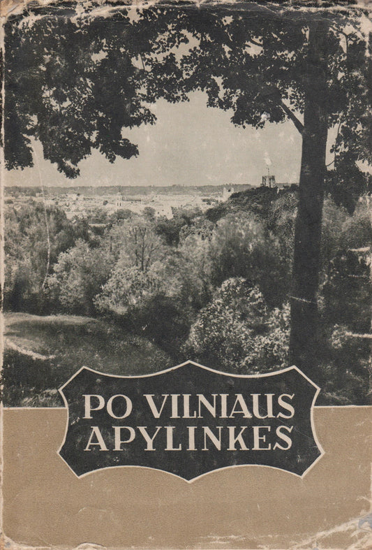 Po Vilniaus apylinkes