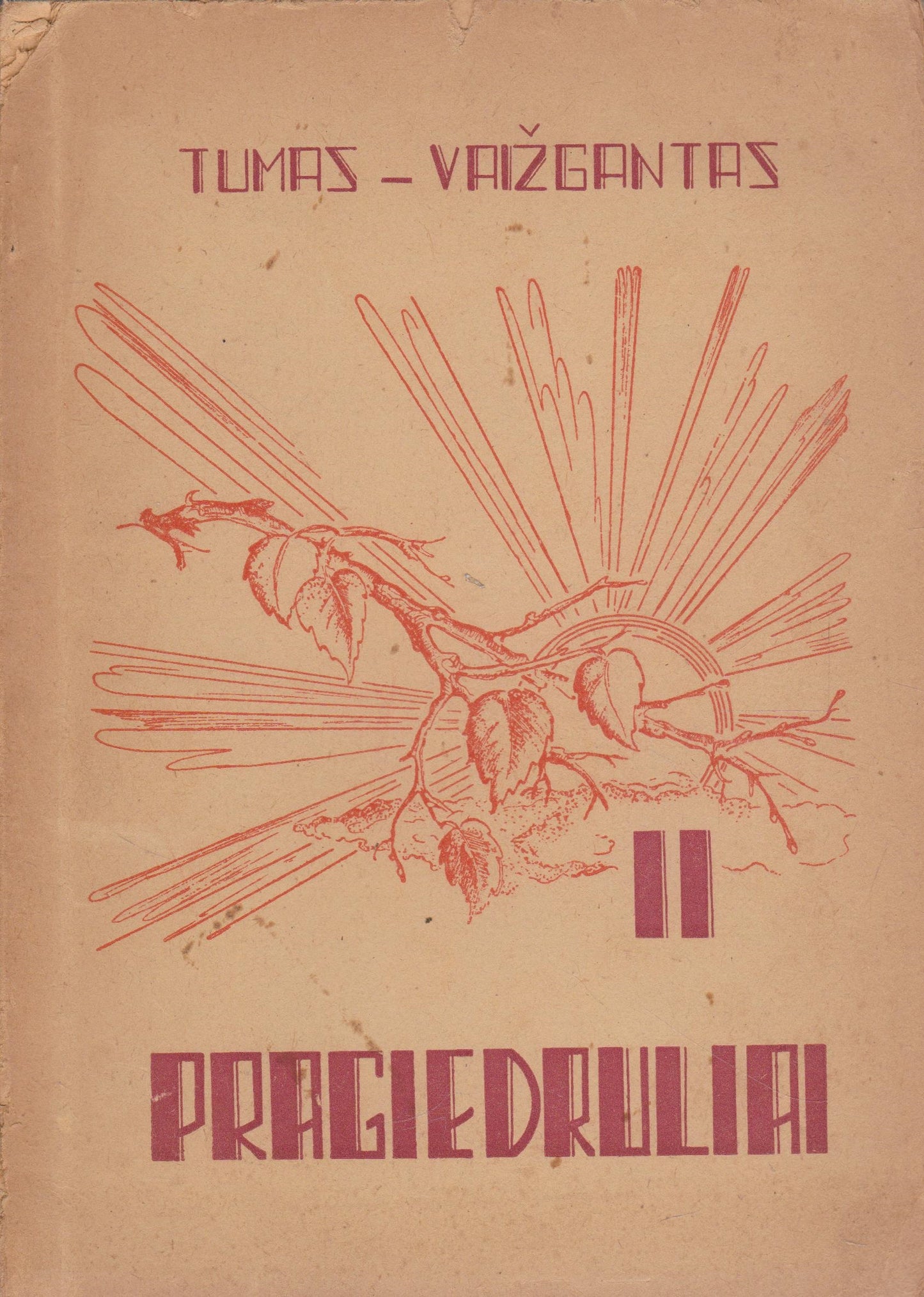 Tumas Vaižgantas - Pragiedruliai (trys dalys), Vokietija, 1948 m.