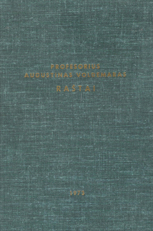 Profesorius Augustinas Voldemaras : Raštai, 1973, Chicago