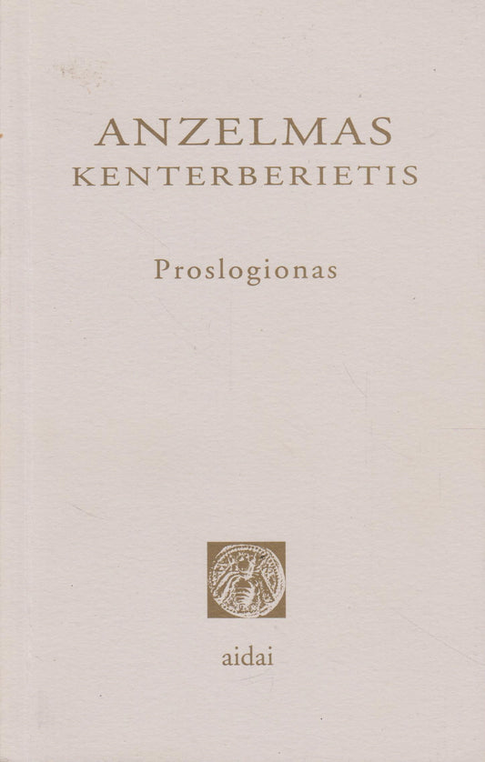 Anzelmas Kenterberietis - Proslogionas (žr. būklę)