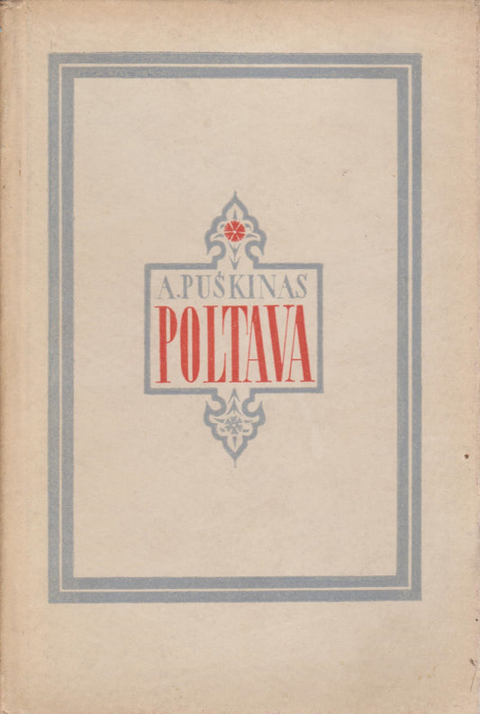 Aleksandras Puškinas - Poltava