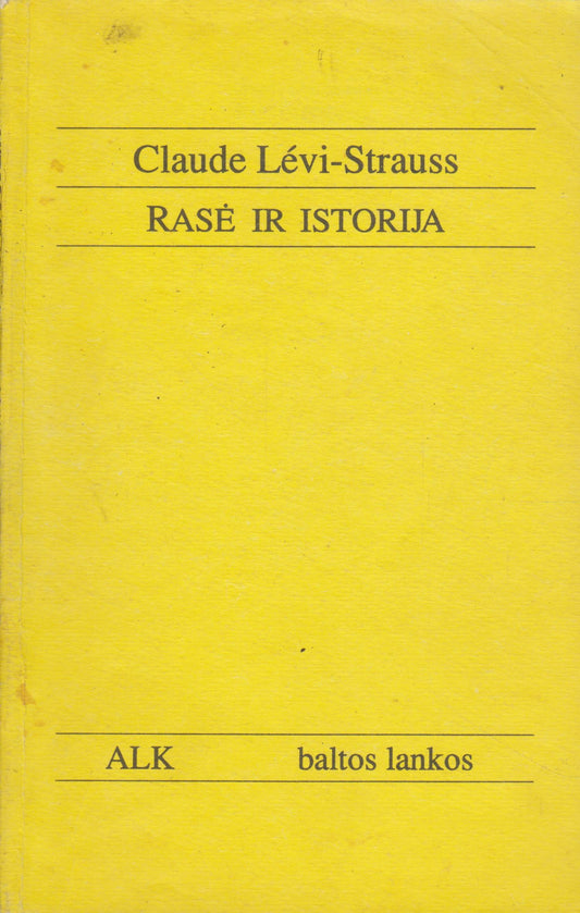 Claude Lévi-Strauss - Rasė ir istorija (žr. būklę)