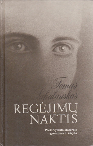 T. Sakalauskas - Regėjimų naktis
