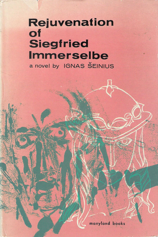 Ignas Šeinius - Rejuvenation of Siegfried Immerselbe, New York, 1965