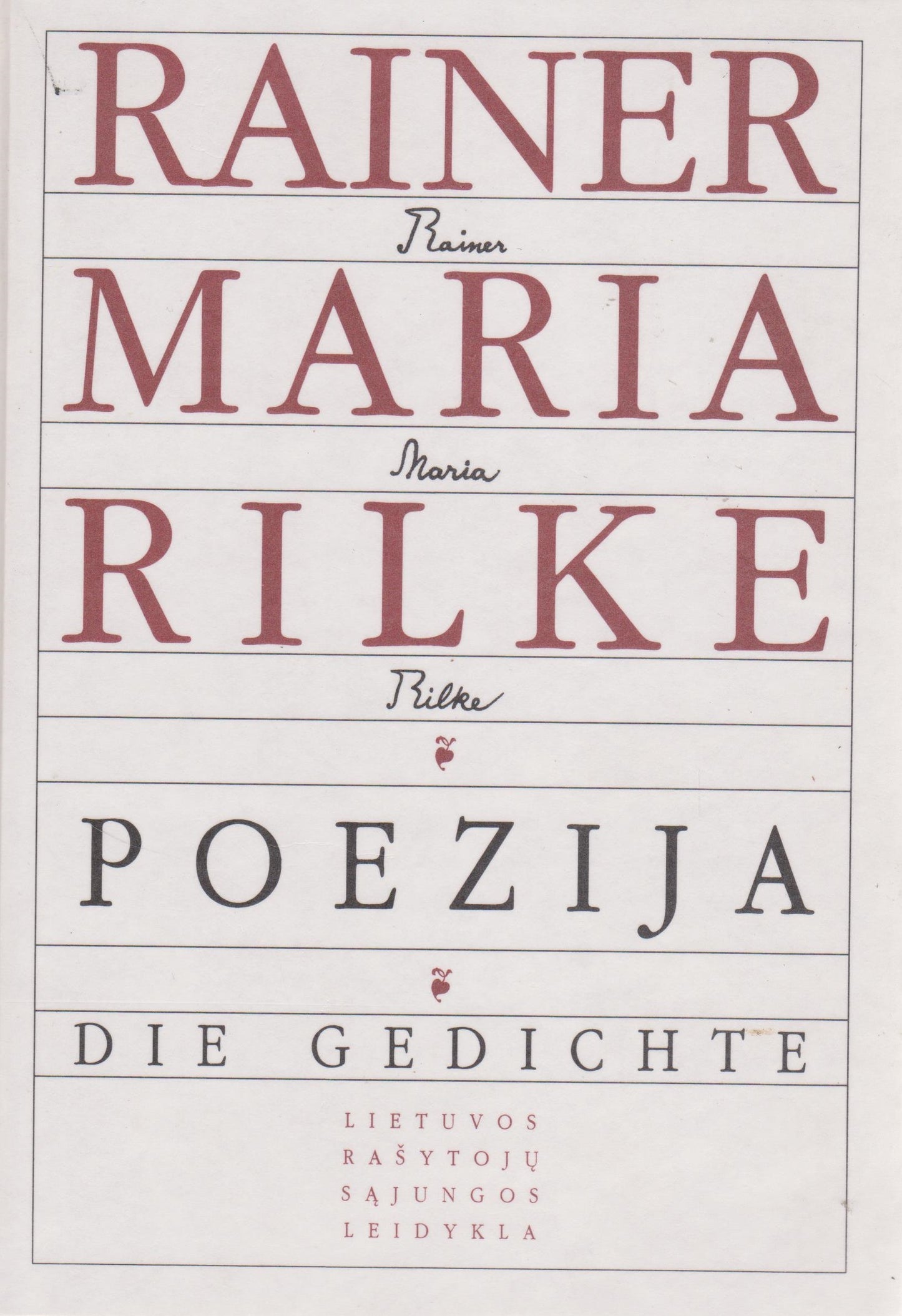 Rainer Maria Rilke - Poezija, Die Gedichte (žr. būklę)