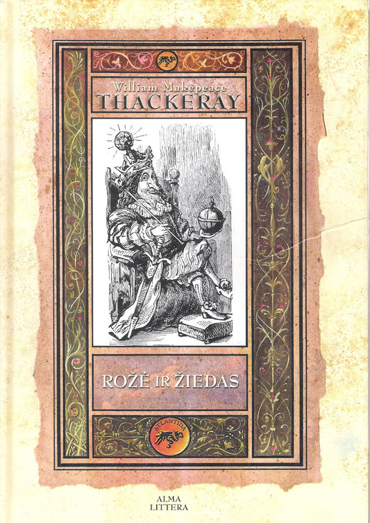 W. M. Thackeray - Rožė ir žiedas