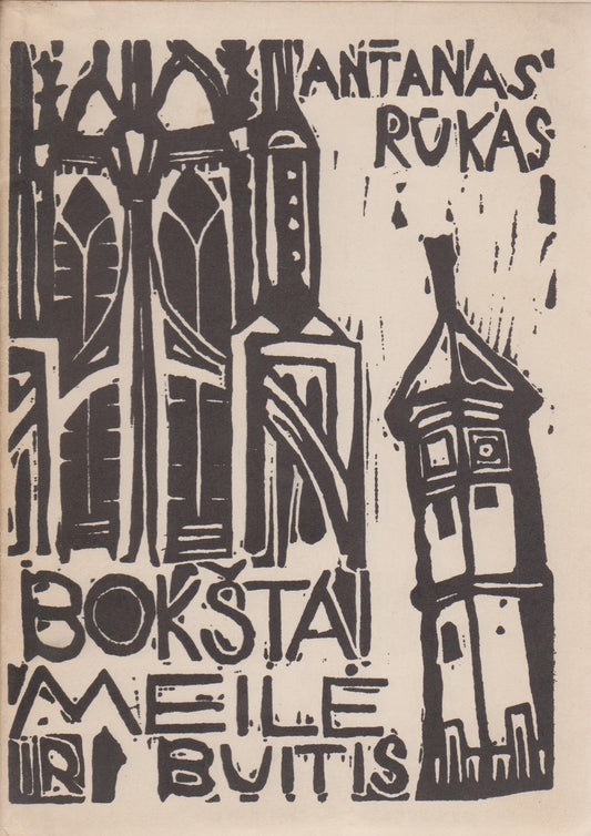 Antanas Rūkas - Bokštai, meilė ir buitis, Chicago, 1951