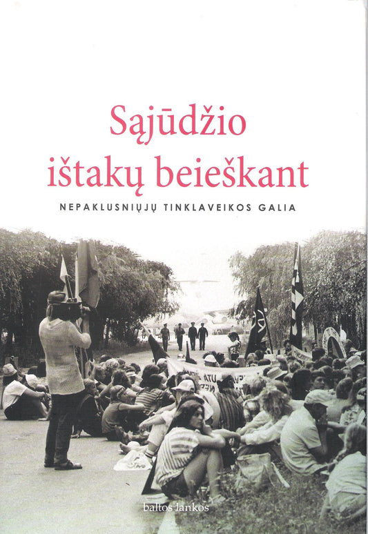 Sąjūdžio ištakų beieškant