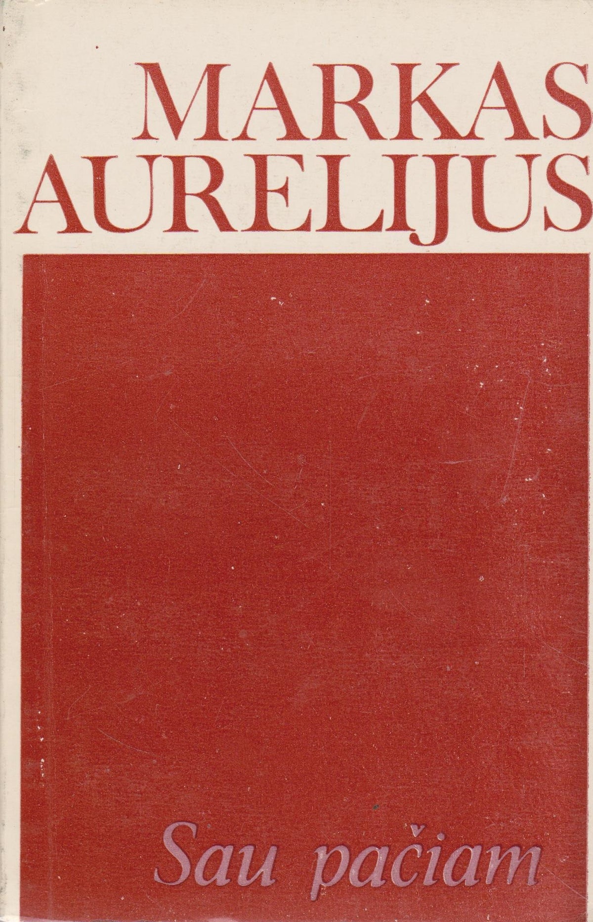 Markas Aurelijus - Sau pačiam, 1984 m.