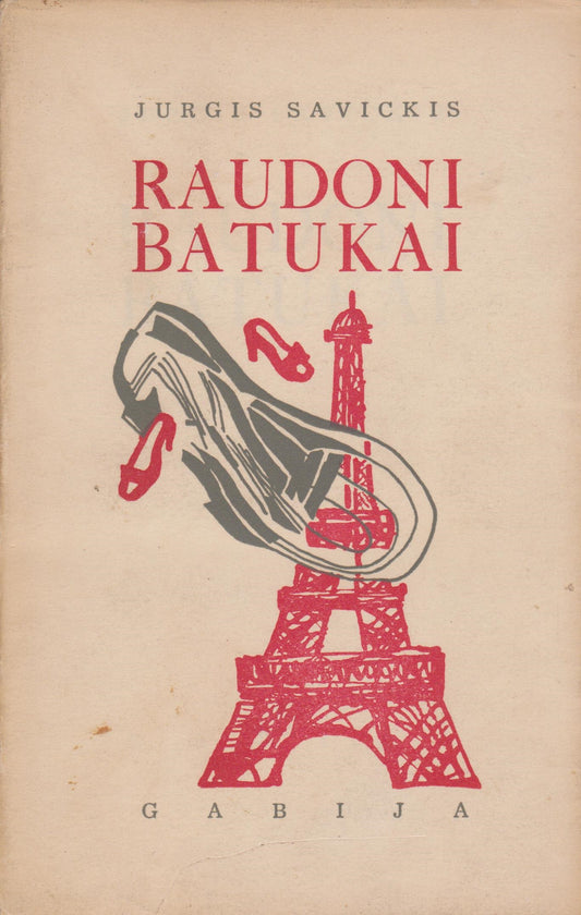 Jurgis Savickis - Raudoni batukai, 1951. New York