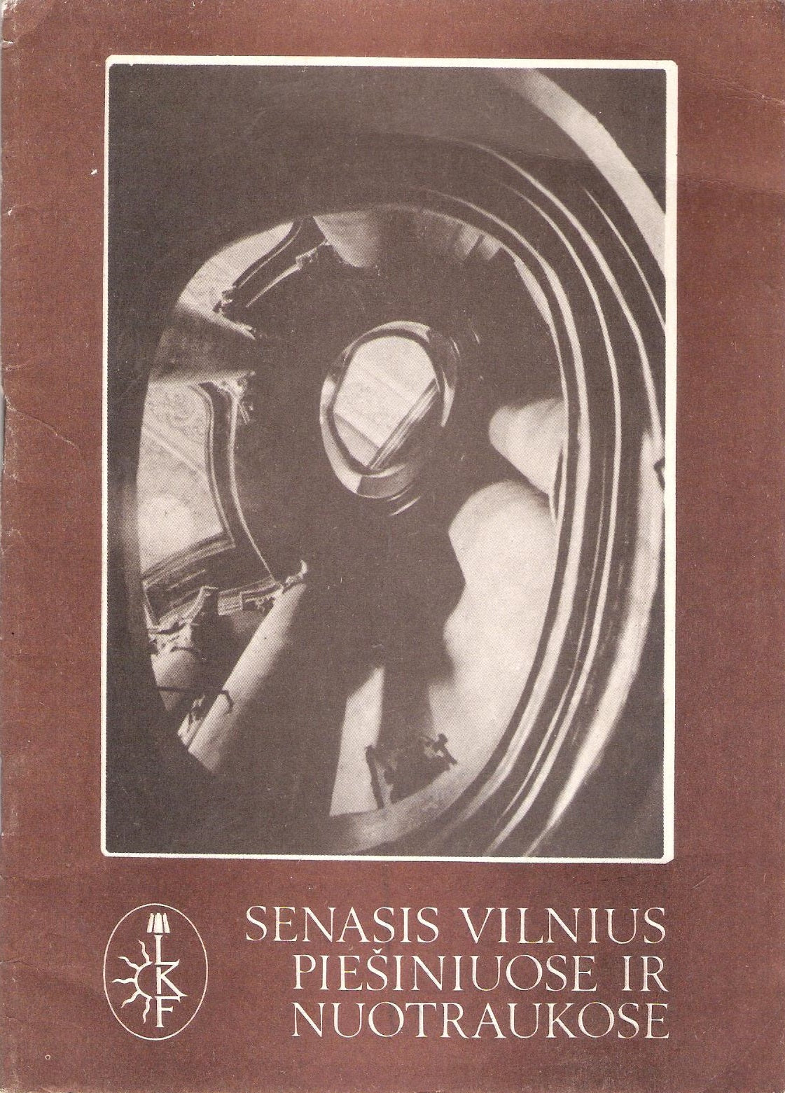 Senasis Vilnius piešiniuose ir nuotraukose : parodos katalogas