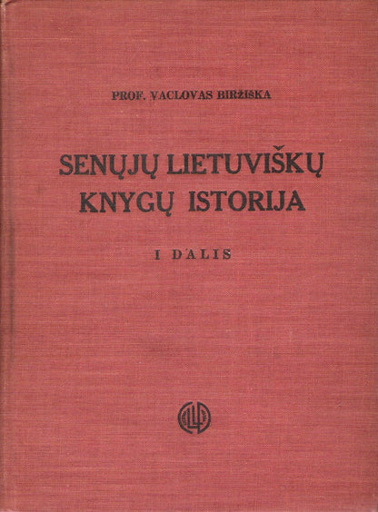 Senųjų lietuviškų knygų istorija (I dalis), 1953. Chicago (žr. būklę)