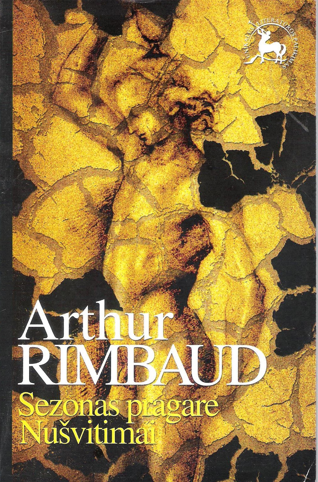 A. Rimbaud - Sezonas pragare / Nušvitimai
