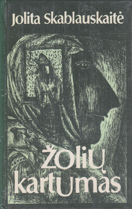 Jolita Skablauskaitė - Žolių kartumas