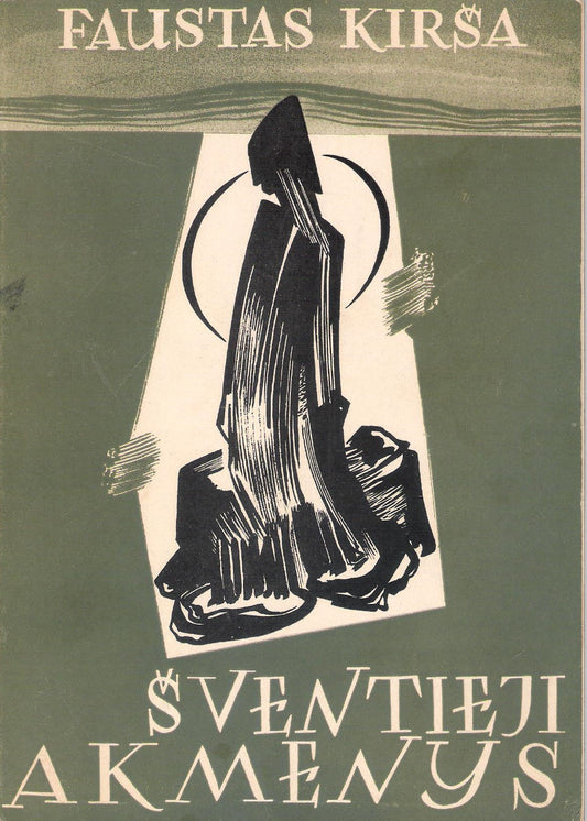 Faustas Kirša - Šventieji Akmenys, 1951, NY (žr. būklę)