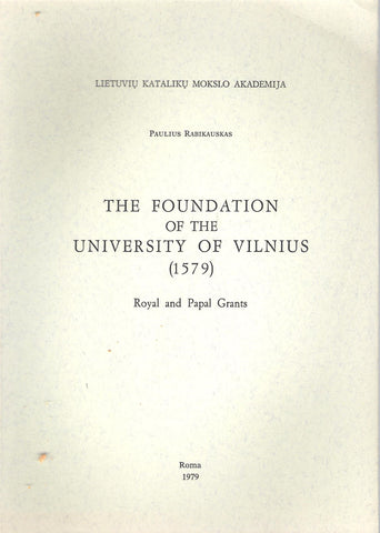 The foundation of the University of Vilnius (1579), Roma, 1979 m.