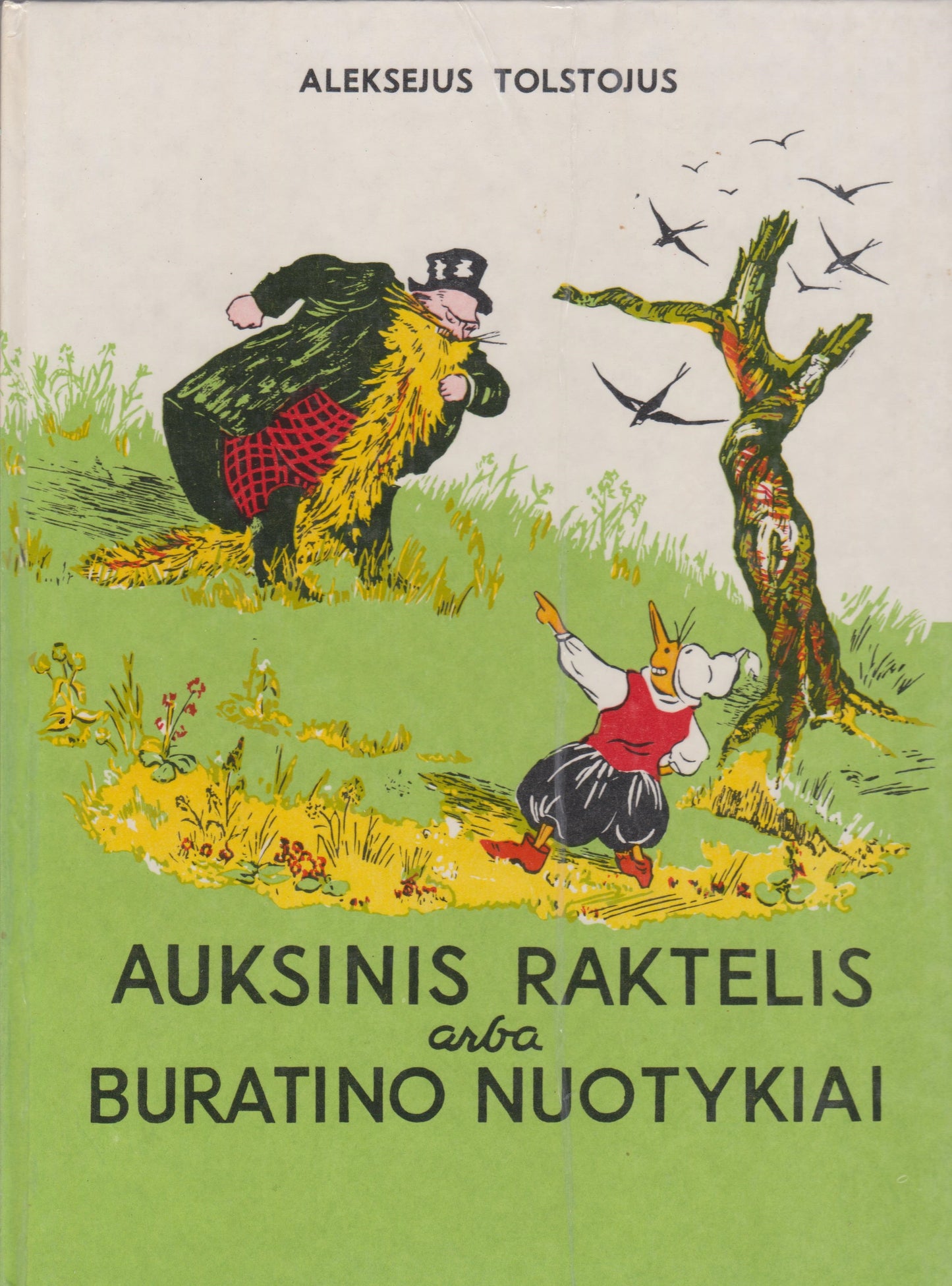 A. N. Tolstojus - Auksinis raktelis, arba Buratino nuotykiai, 1976 m.